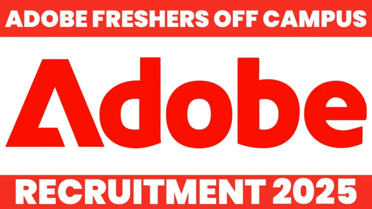 Adobe Freshers Off campus Recruitment 2025