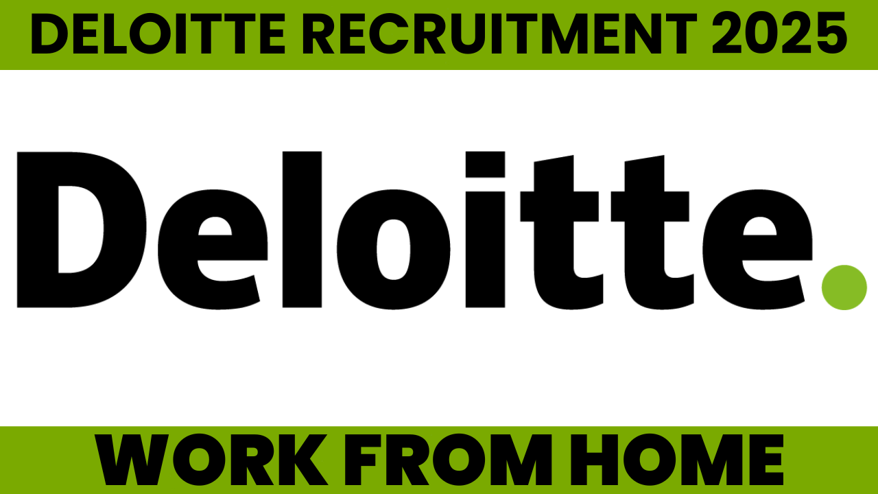 Deloitte Hiring Work From home Jobs 2025