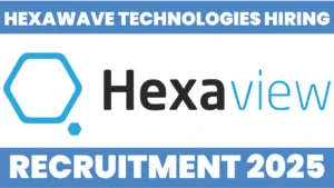 Hexawave Technologies Hiring Drive 2025