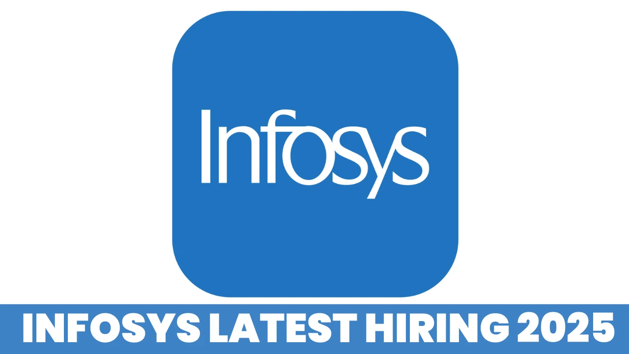 Infosys Latest Hiring 2025